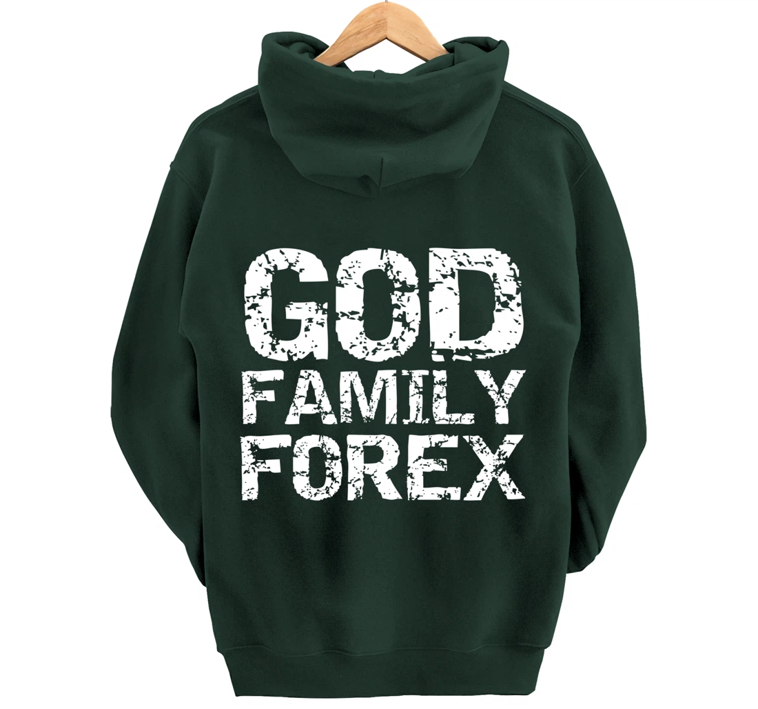 Christian Trader Currency Trading Quote God Family Forex Pullover Hoodie
