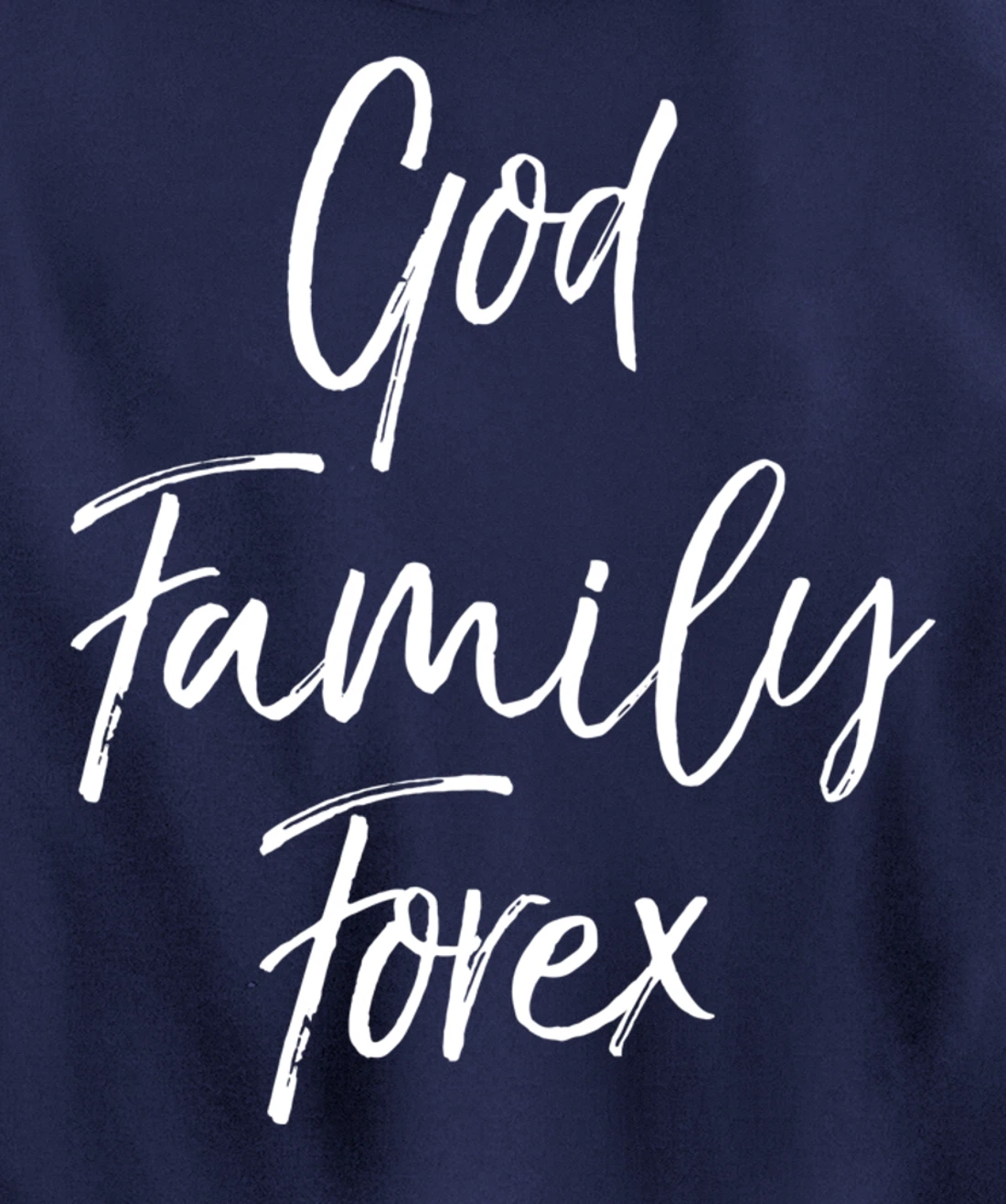 Christian Forex Gift Currency Trading Quote God Family Forex Pullover Hoodie