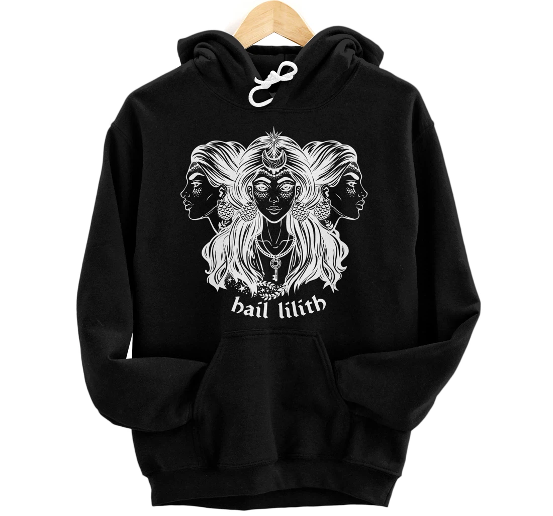 Hail Lilith Dark Demon Goddess Witch Pagan Satan Occult Pullover Hoodie