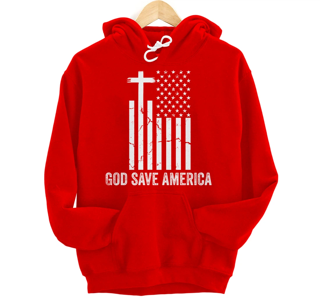 God Save America Shirt,Jesus Christ Saves USA,American Flag Pullover Hoodie