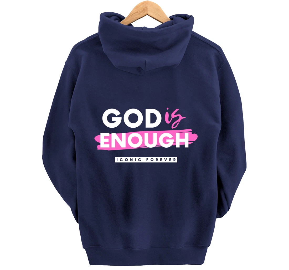 God Is Enough, Christian, Gospel, Jesus Pullover Hoodie
