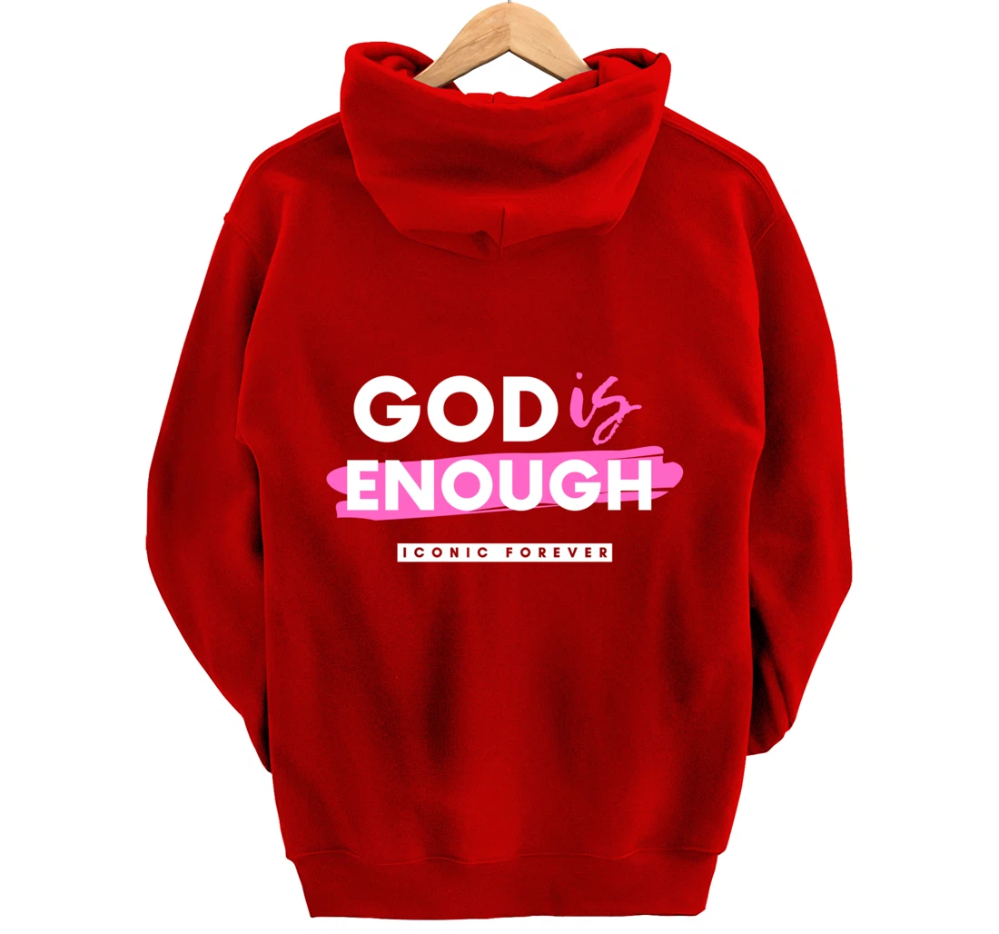 God Is Enough, Christian, Gospel, Jesus Pullover Hoodie