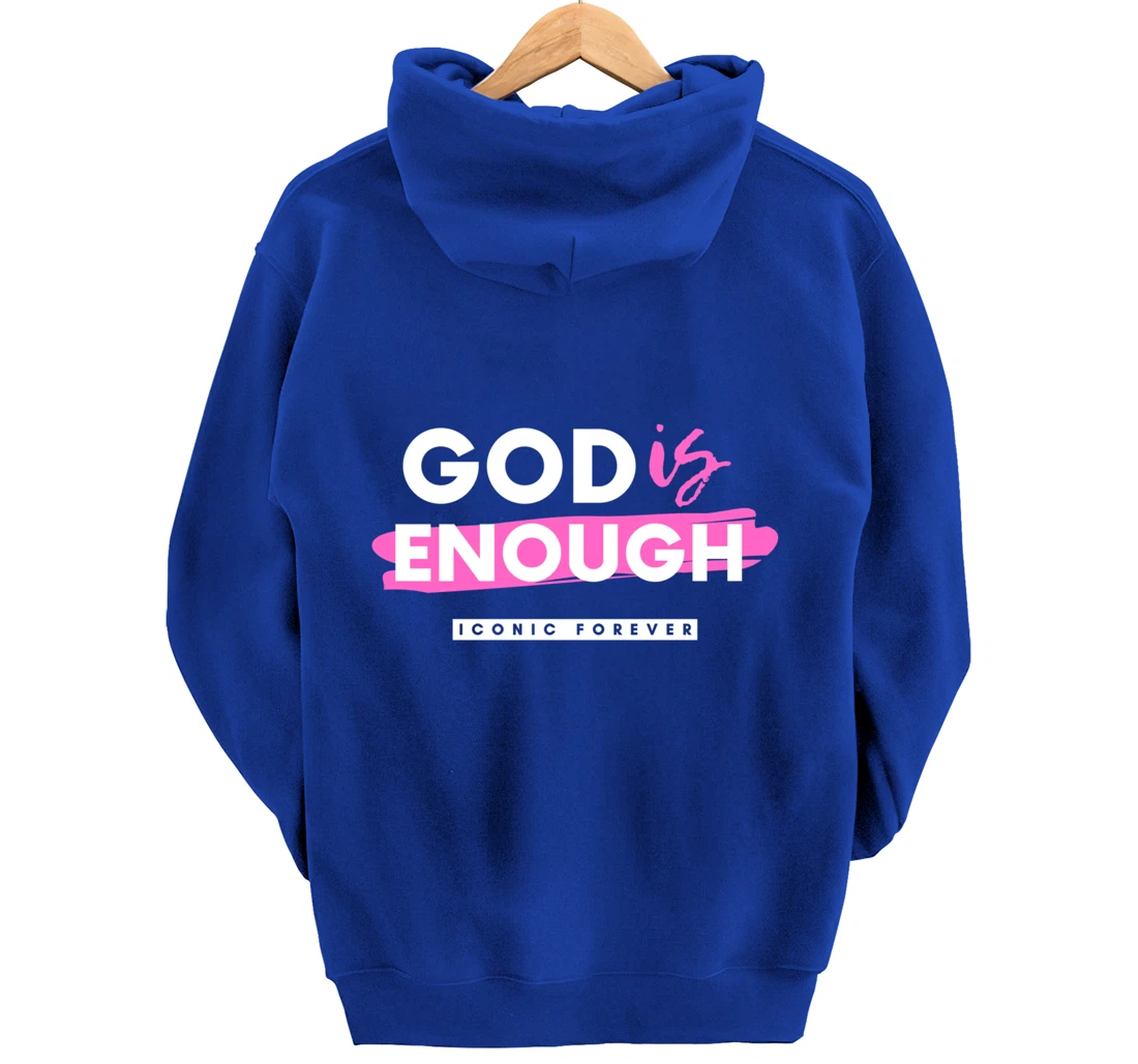 God Is Enough, Christian, Gospel, Jesus Pullover Hoodie