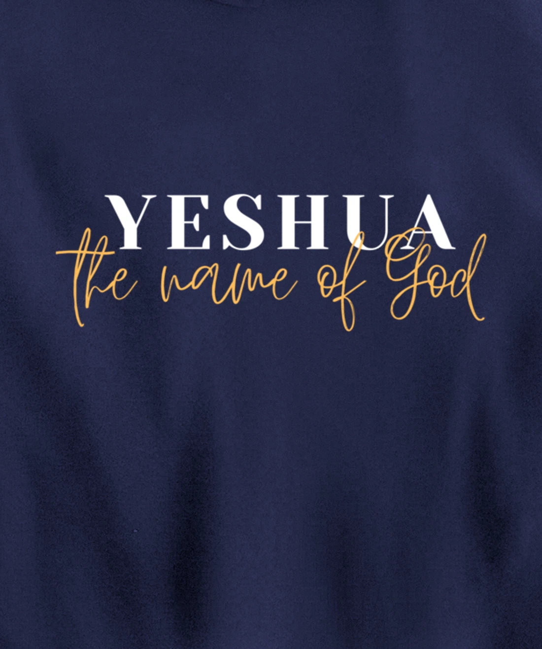 YESHUA - the name of God Pullover Hoodie