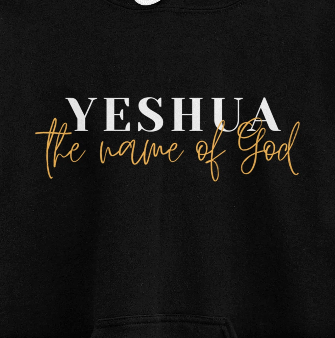 YESHUA - the name of God Pullover Hoodie