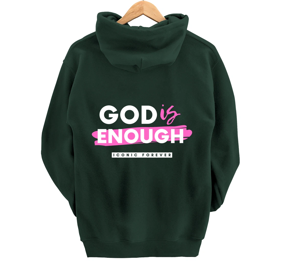 God Is Enough, Christian, Gospel, Jesus Pullover Hoodie