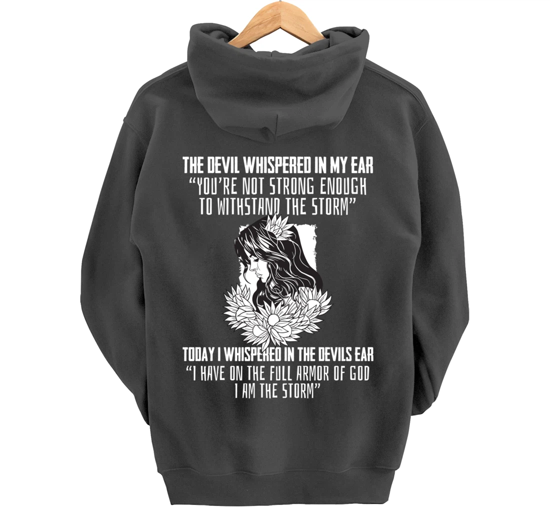 Religious Saying I Am The Storm Armor Of God Christian Pullover Hoodie