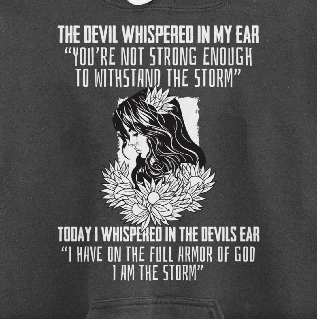 Religious Saying I Am The Storm Armor Of God Christian Pullover Hoodie