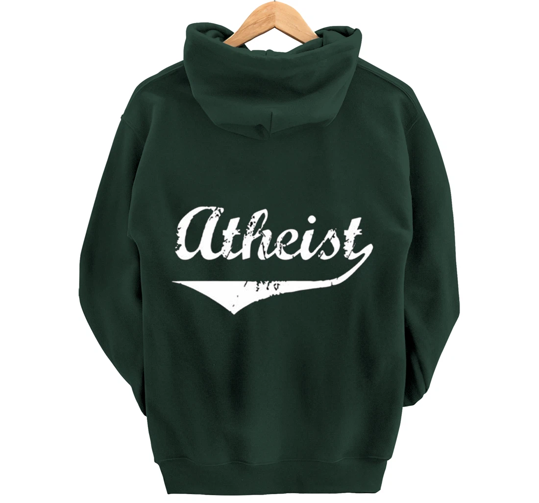 Atheist Funny Atheist Humor Atheism Quote Anti God Religion Pullover Hoodie