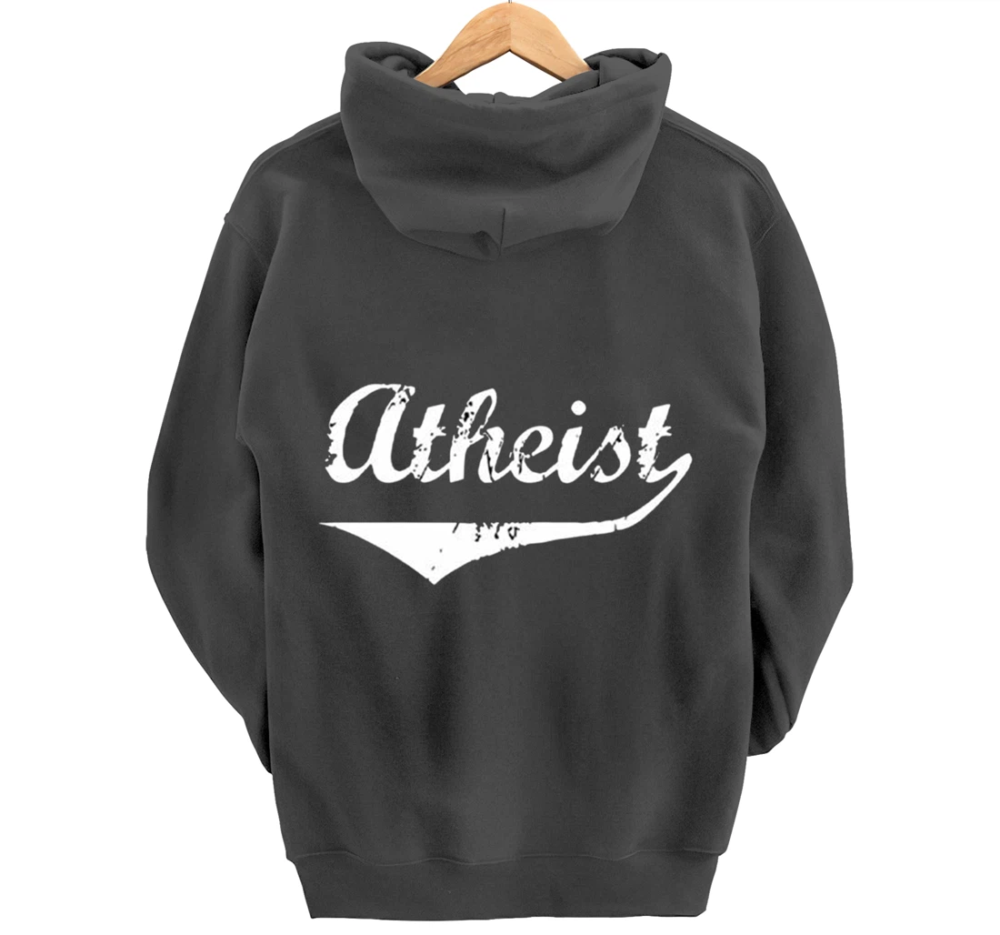 Atheist Funny Atheist Humor Atheism Quote Anti God Religion Pullover Hoodie