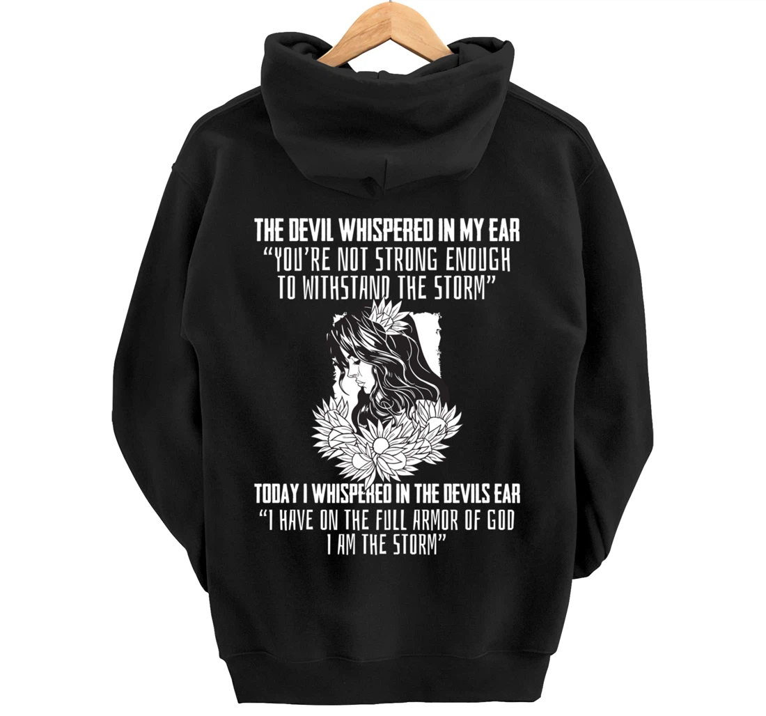 Religious Saying I Am The Storm Armor Of God Christian Pullover Hoodie