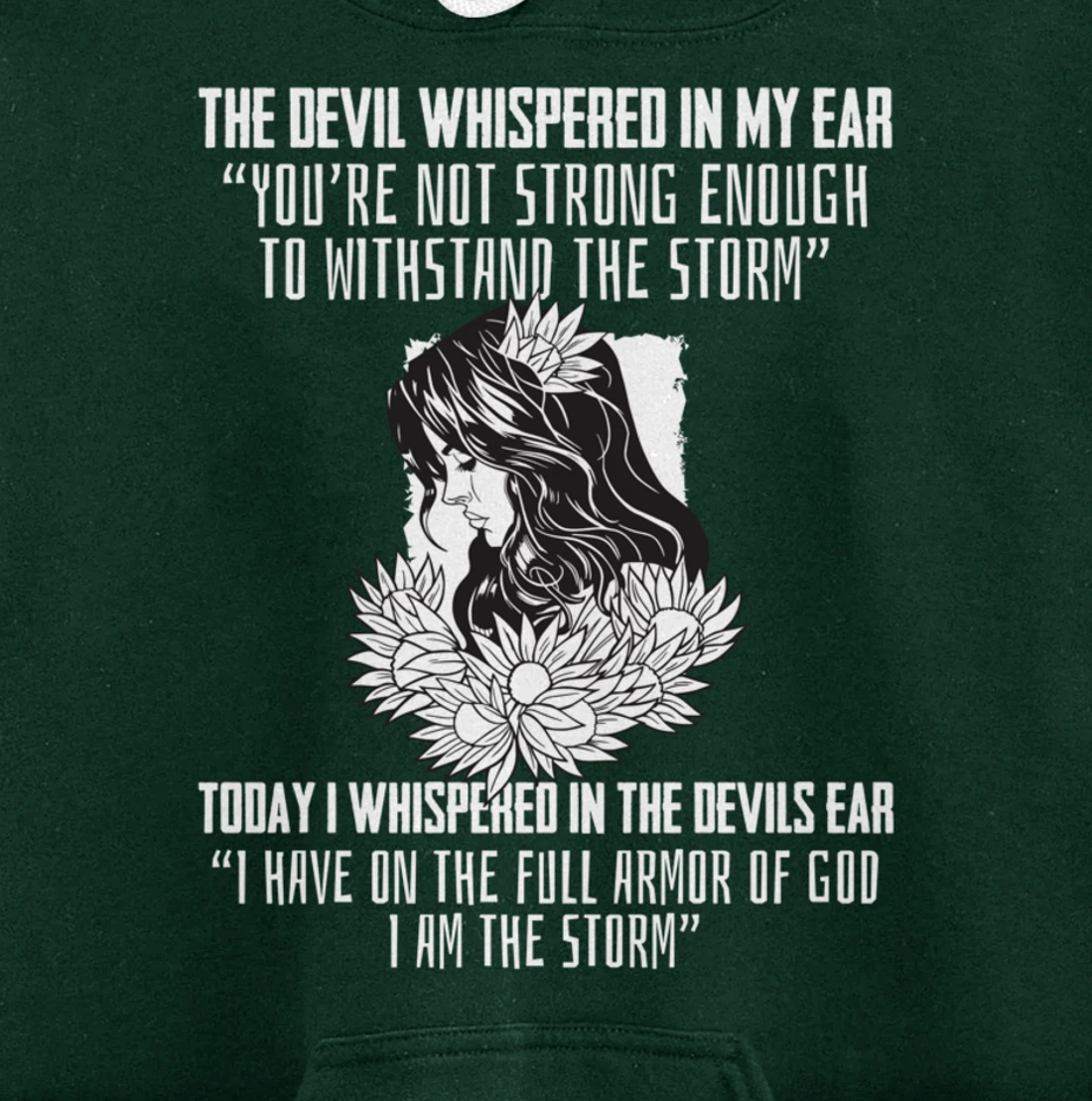 Religious Saying I Am The Storm Armor Of God Christian Pullover Hoodie