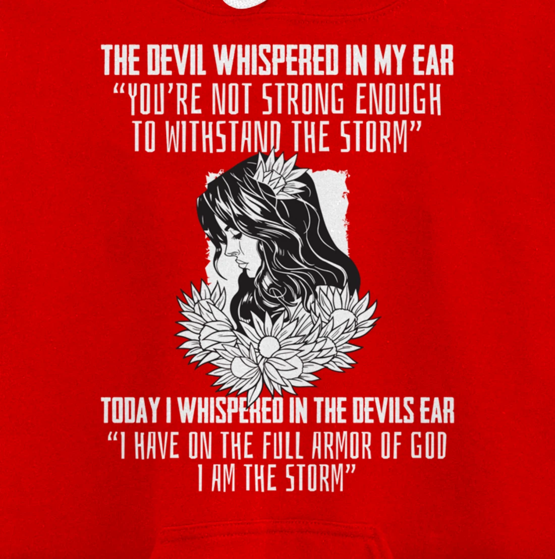 Religious Saying I Am The Storm Armor Of God Christian Pullover Hoodie