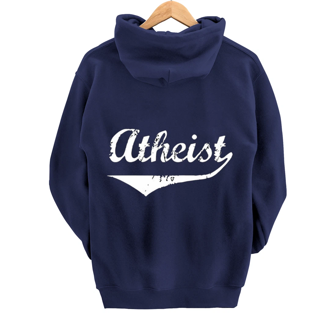 Atheist Funny Atheist Humor Atheism Quote Anti God Religion Pullover Hoodie