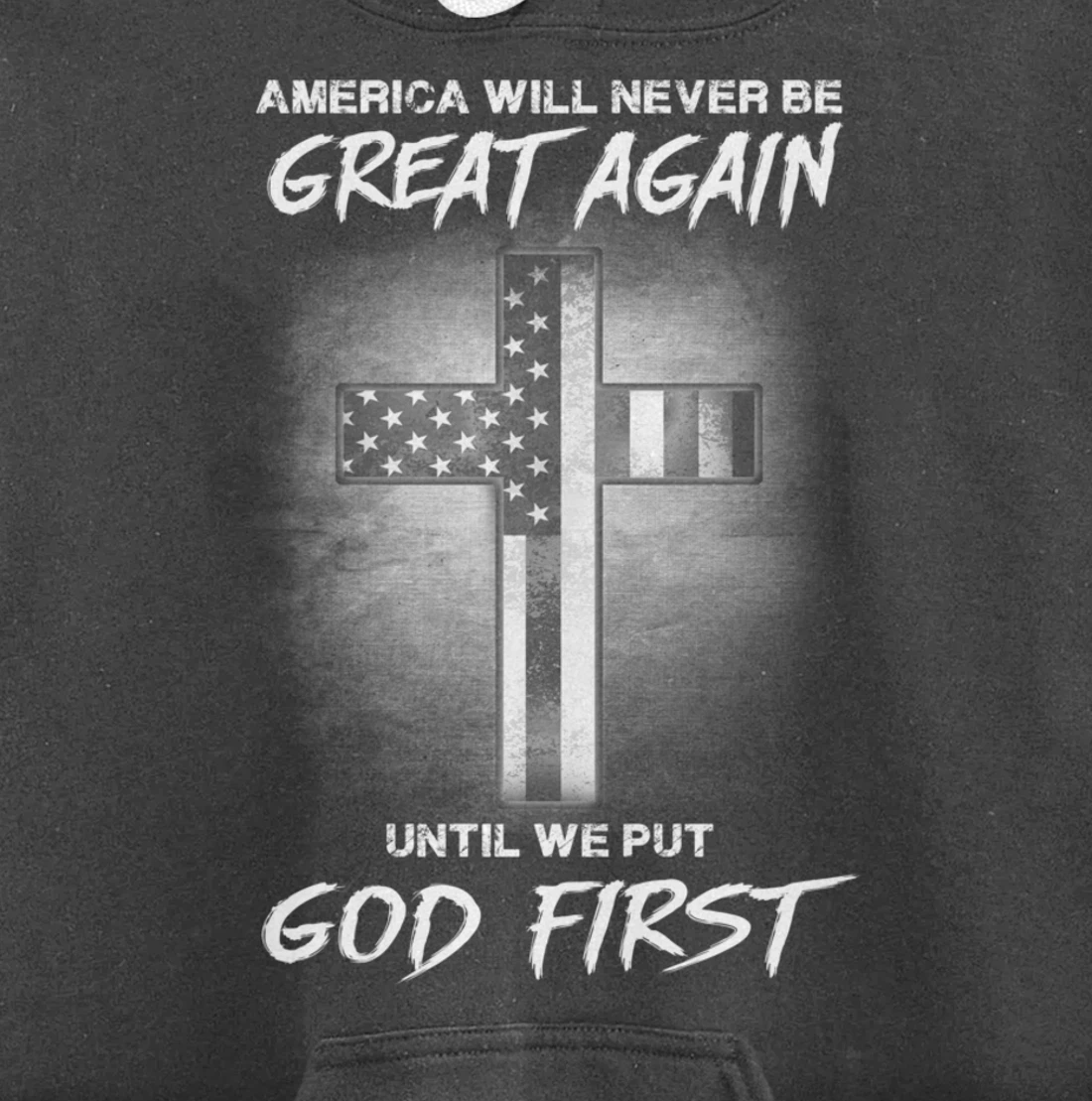America Never Be Great Again Until We Put God First Gift Pullover Hoodie