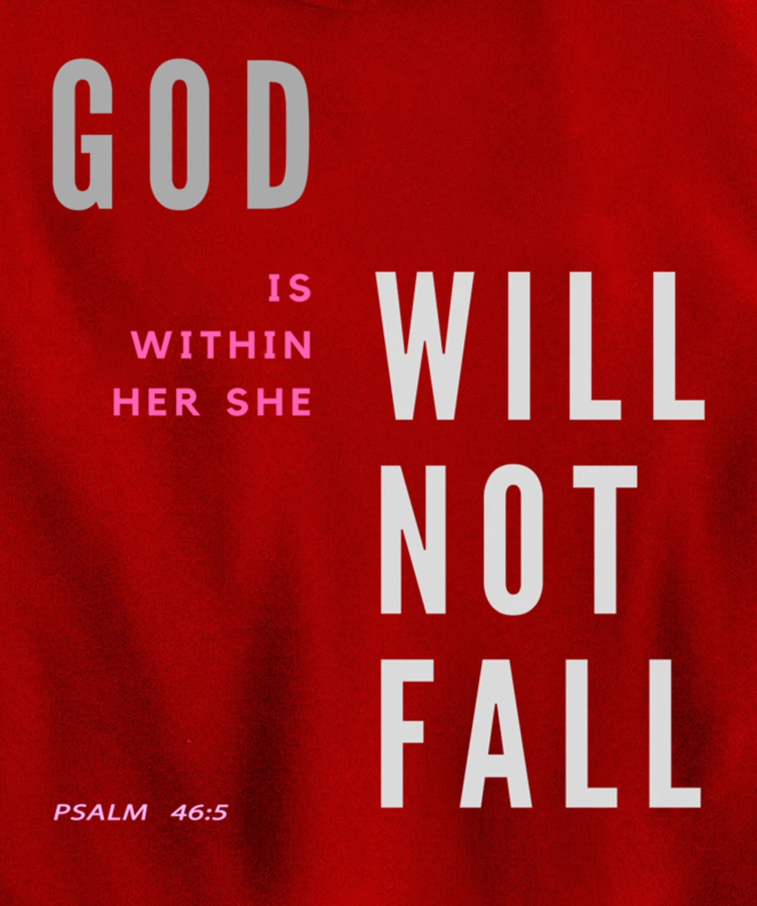 God Is Within Her She Will Not Fall Pullover Hoodie