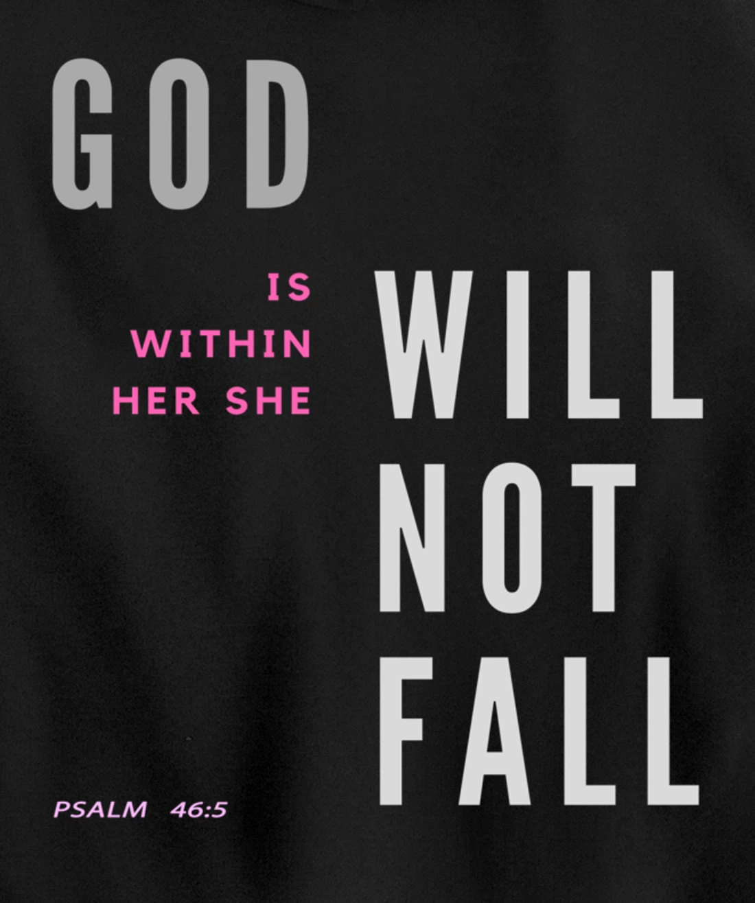 God Is Within Her She Will Not Fall Pullover Hoodie