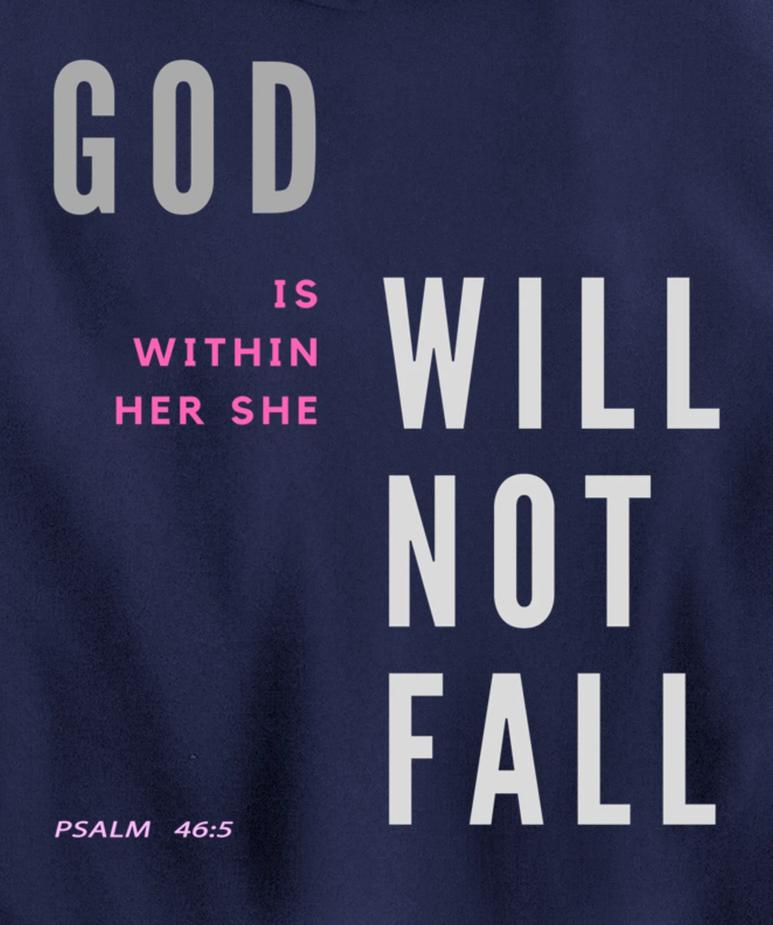 God Is Within Her She Will Not Fall Pullover Hoodie