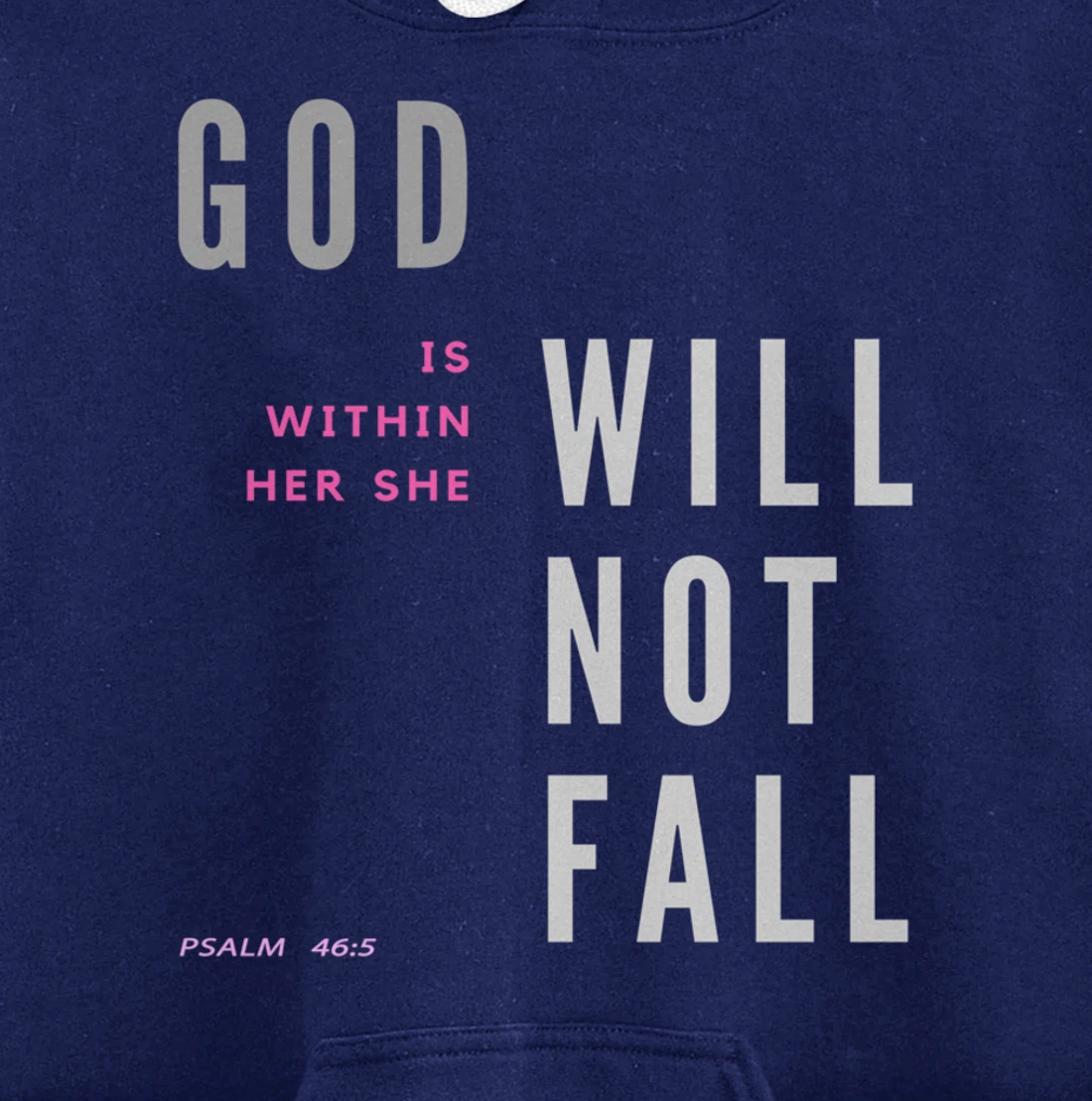 God Is Within Her She Will Not Fall Pullover Hoodie