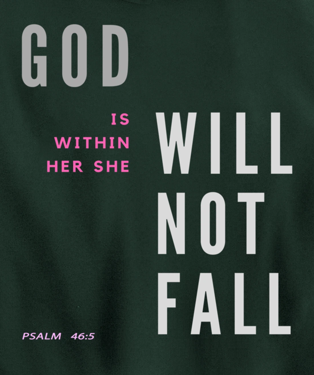 God Is Within Her She Will Not Fall Pullover Hoodie