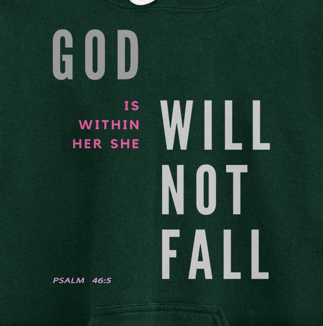 God Is Within Her She Will Not Fall Pullover Hoodie