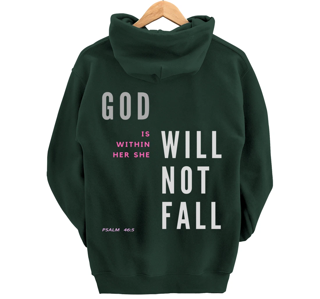 God Is Within Her She Will Not Fall Pullover Hoodie