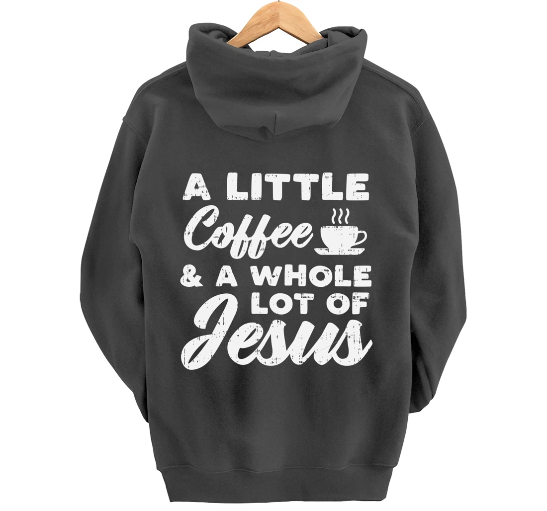 Little Coffee Jesus God Christ Religious Christian Gift Pullover Hoodie