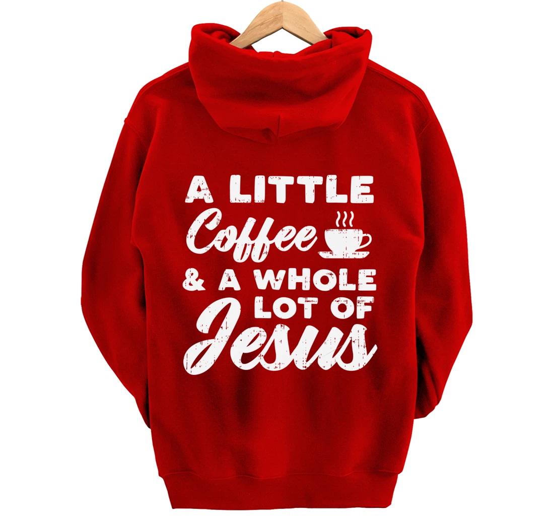 Little Coffee Jesus God Christ Religious Christian Gift Pullover Hoodie