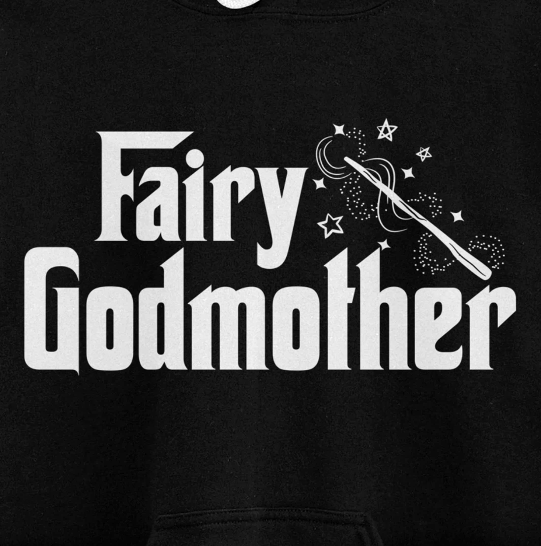 Fairy Godmother | Cute Wand Star Spell Fantasy Gift Pullover Hoodie