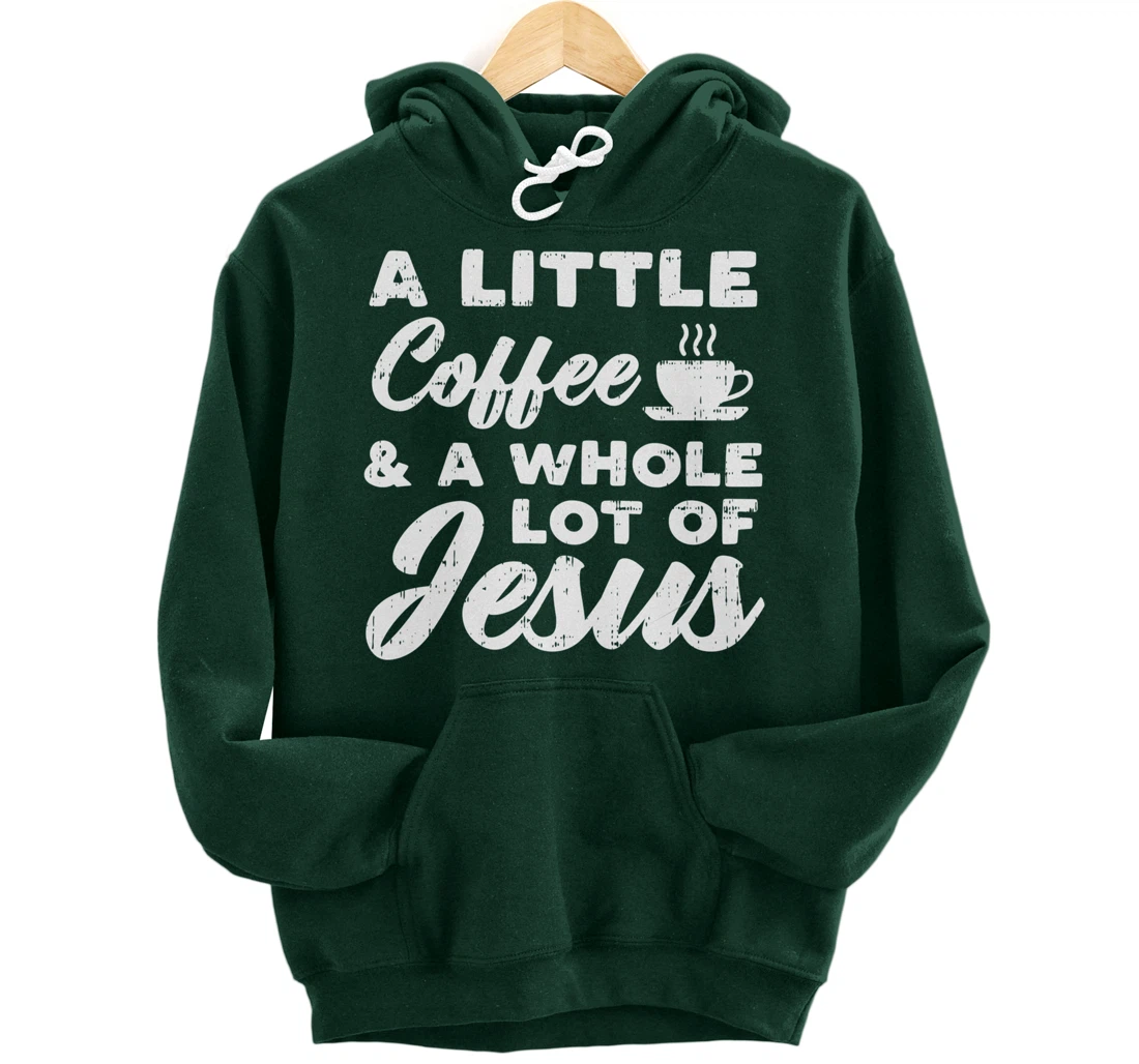 Little Coffee Jesus God Christ Religious Christian Gift Pullover Hoodie