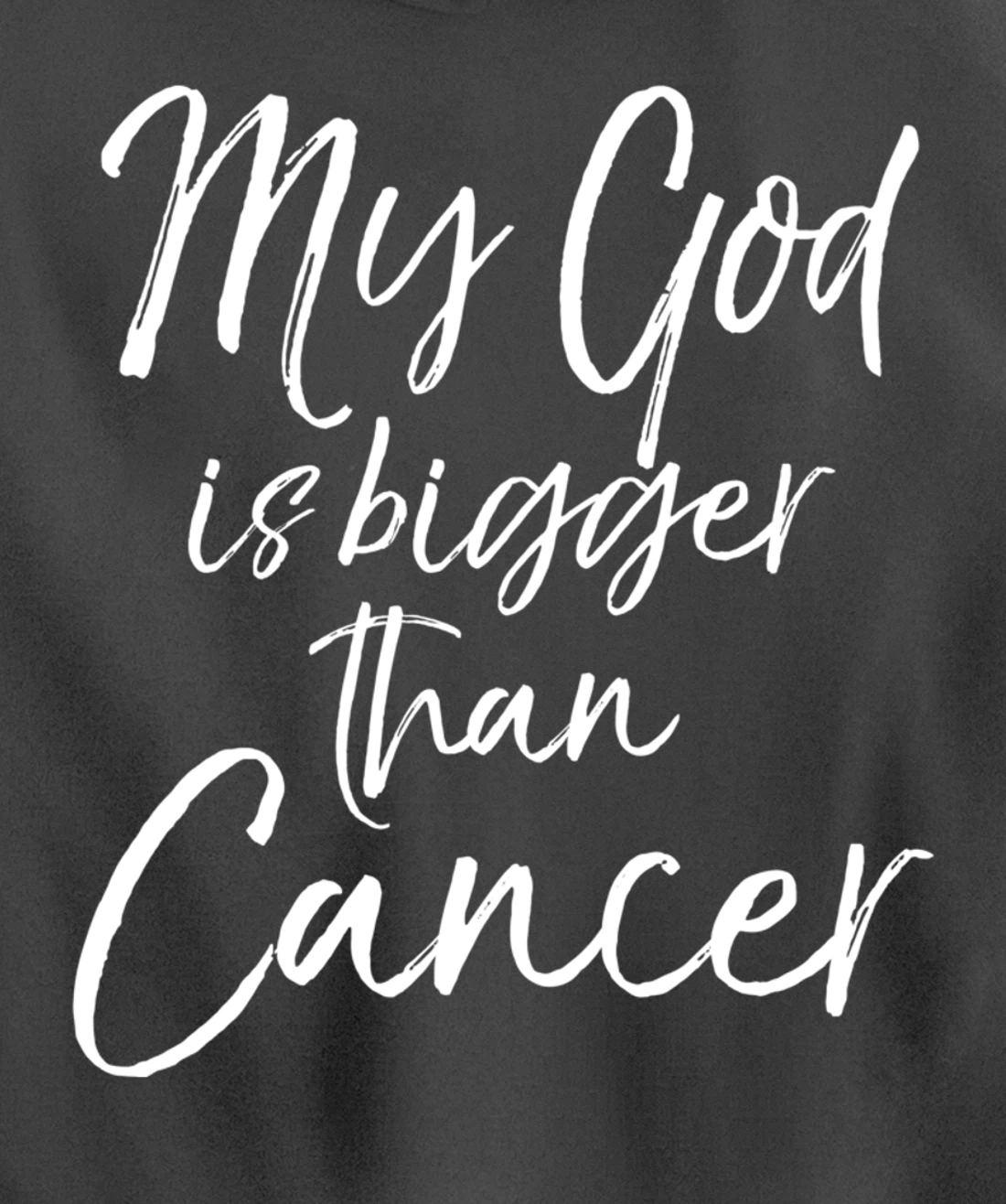 Christian Faith Saying Gift My God is Bigger than Cancer Pullover Hoodie