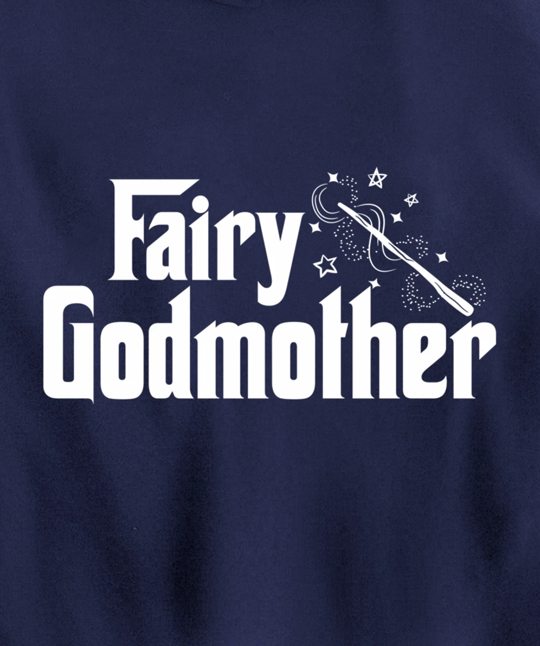 Fairy Godmother | Cute Wand Star Spell Fantasy Gift Pullover Hoodie