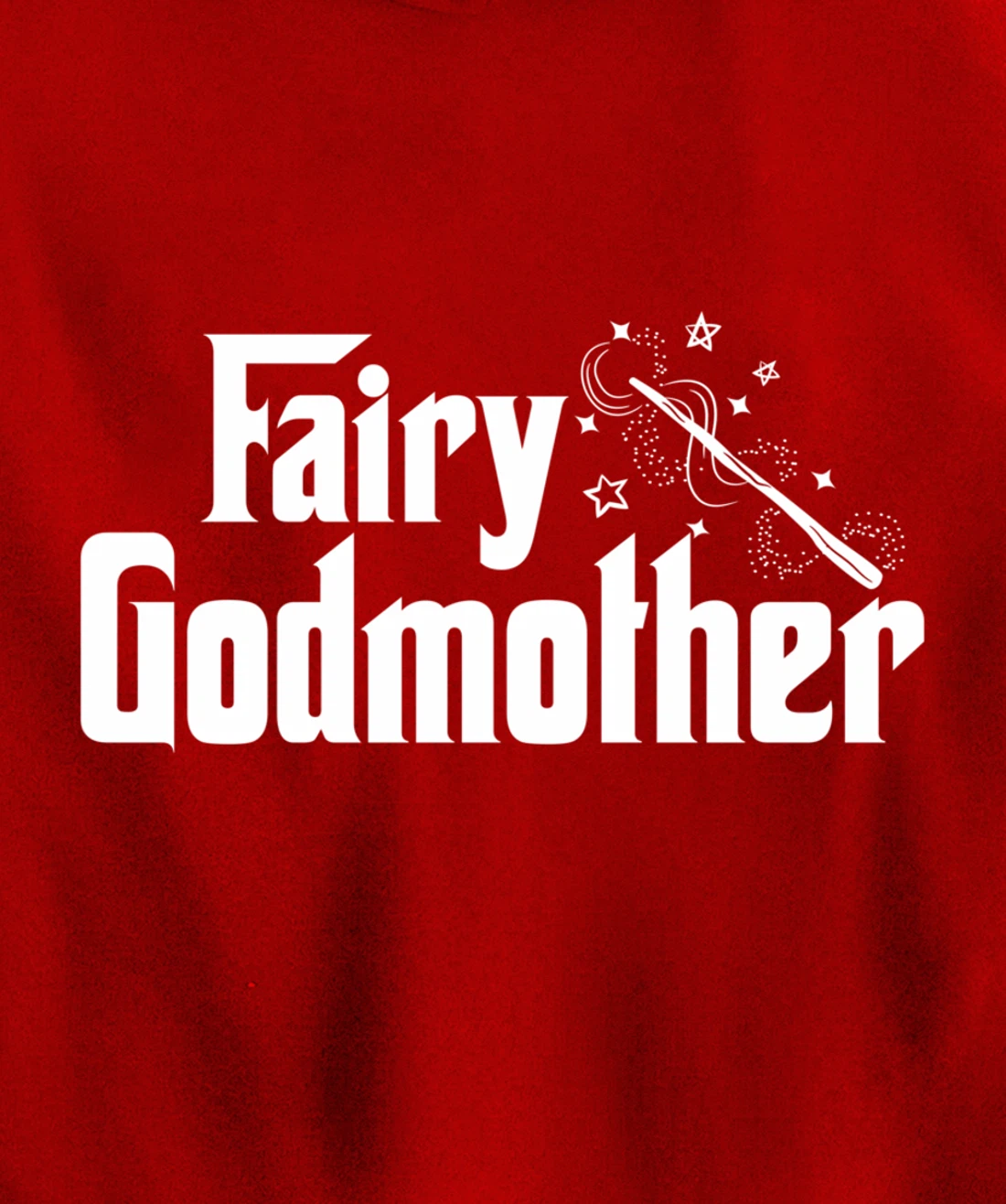 Fairy Godmother | Cute Wand Star Spell Fantasy Gift Pullover Hoodie