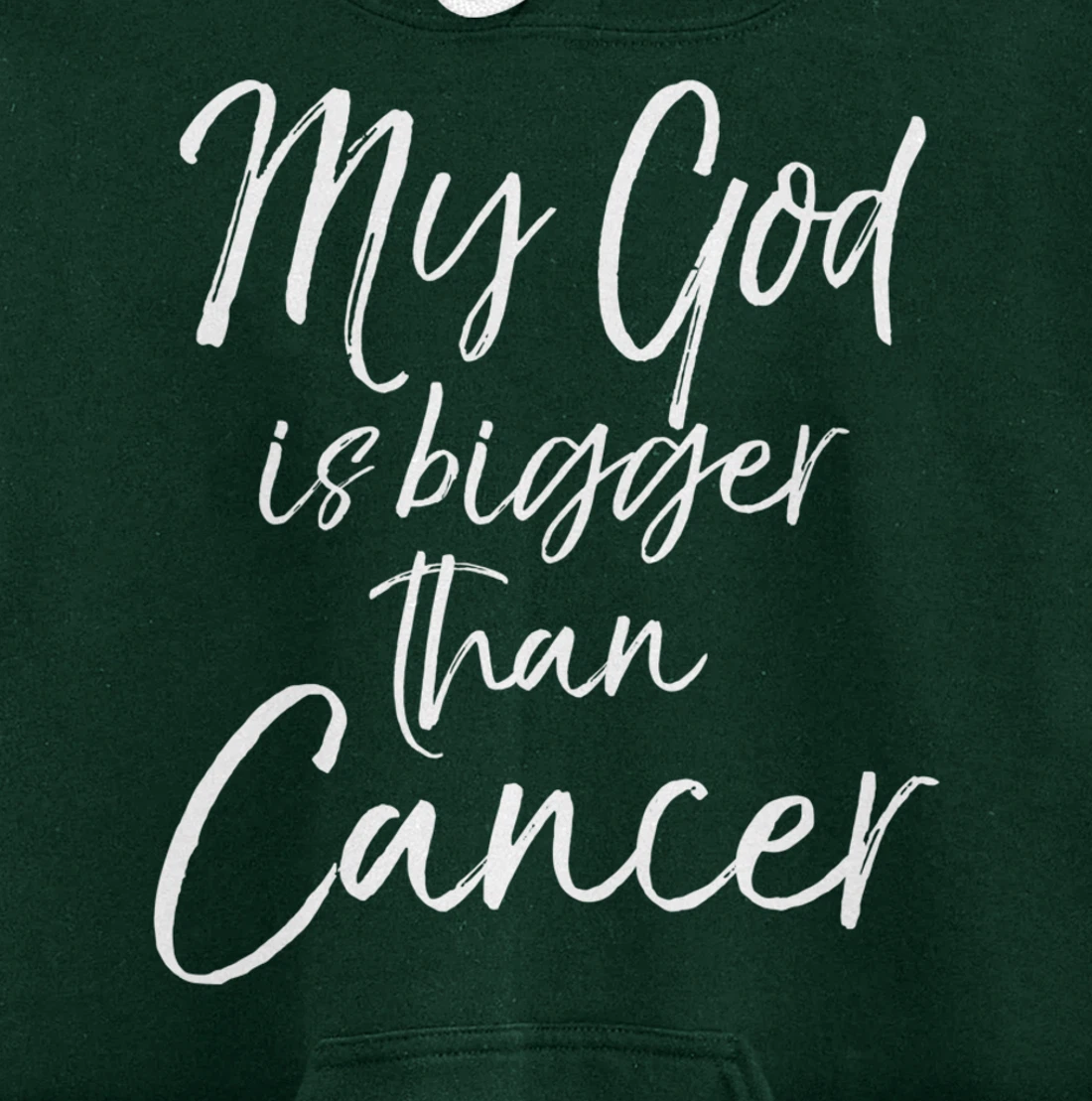 Christian Faith Saying Gift My God is Bigger than Cancer Pullover Hoodie