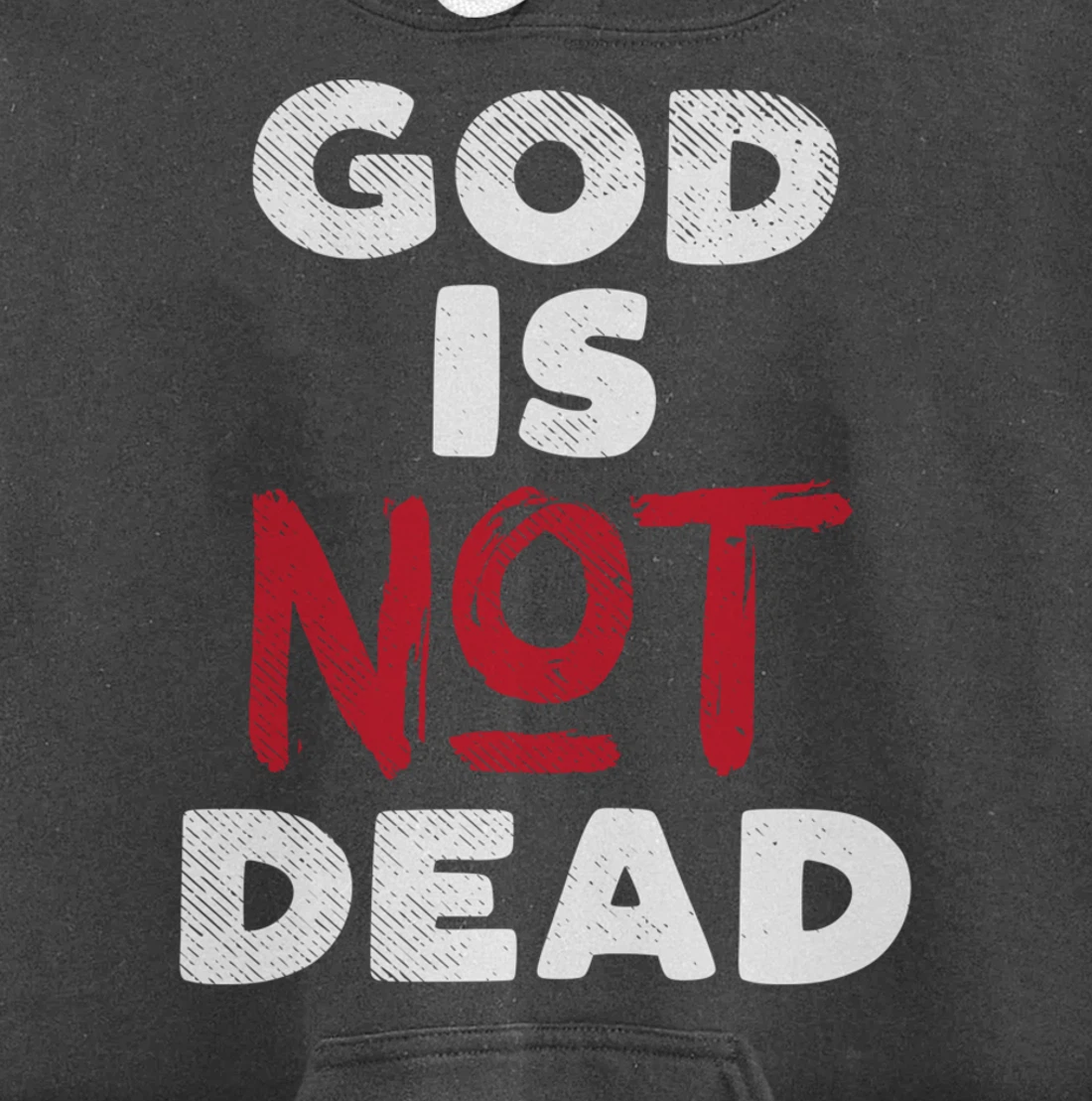 God Is Not Dead Jesus Christ Faith Religious Christian Gift Pullover Hoodie