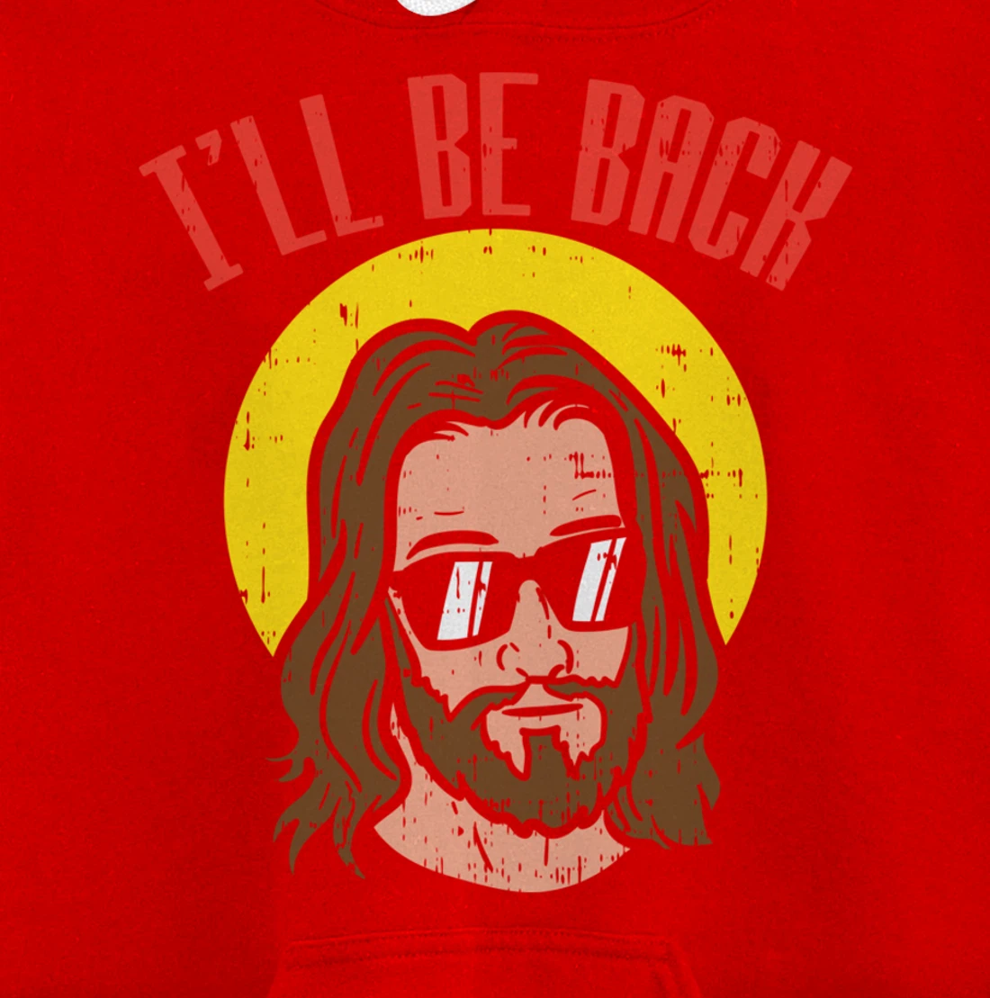 Ill Be Back Jesus Cool God Christ Religious Christian Gift Pullover Hoodie