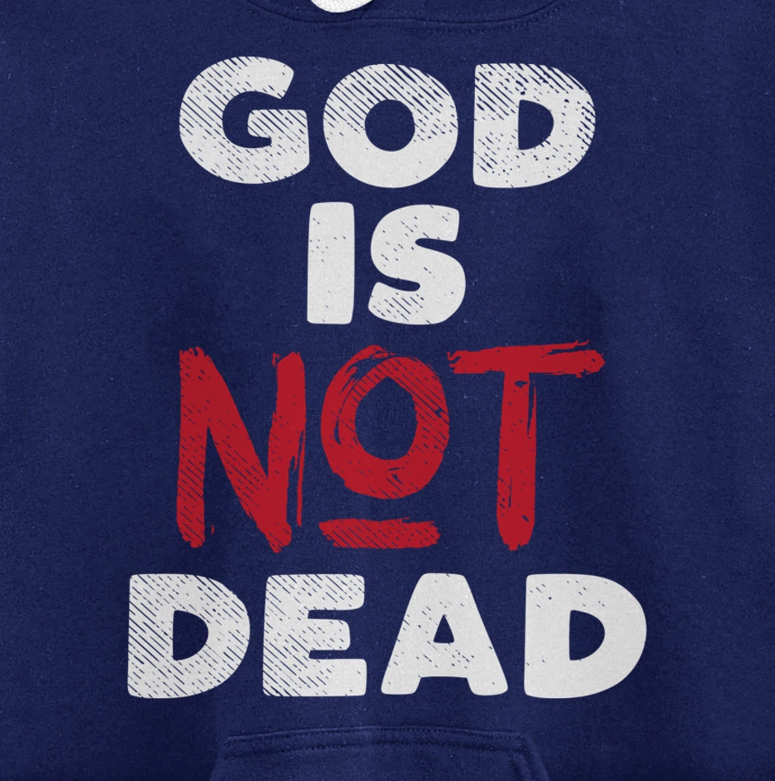 God Is Not Dead Jesus Christ Faith Religious Christian Gift Pullover Hoodie