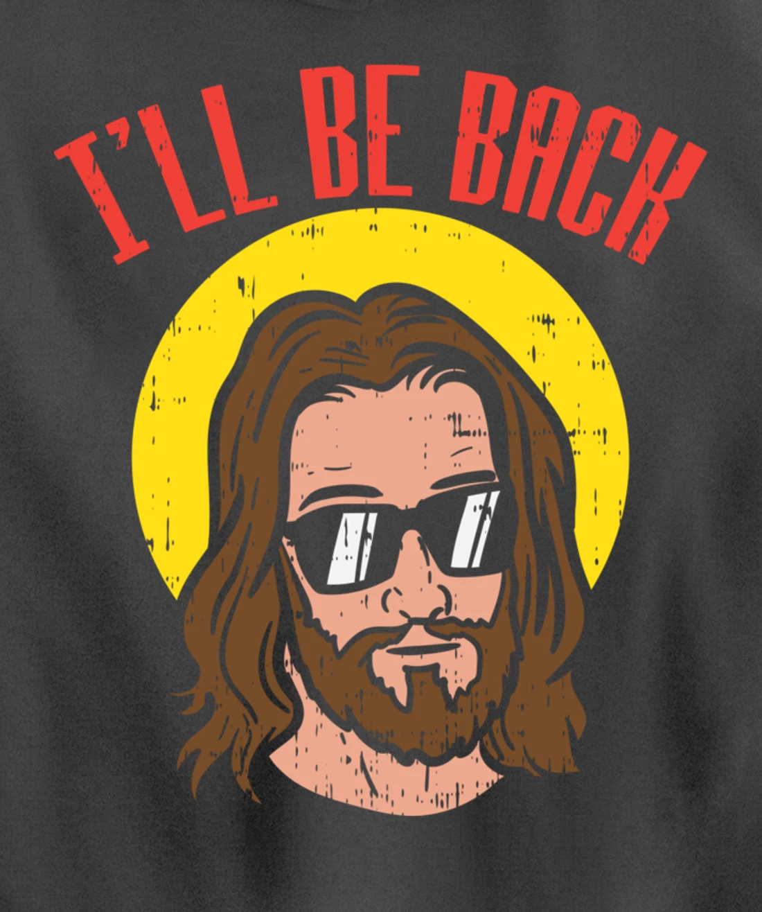 Ill Be Back Jesus Cool God Christ Religious Christian Gift Pullover Hoodie