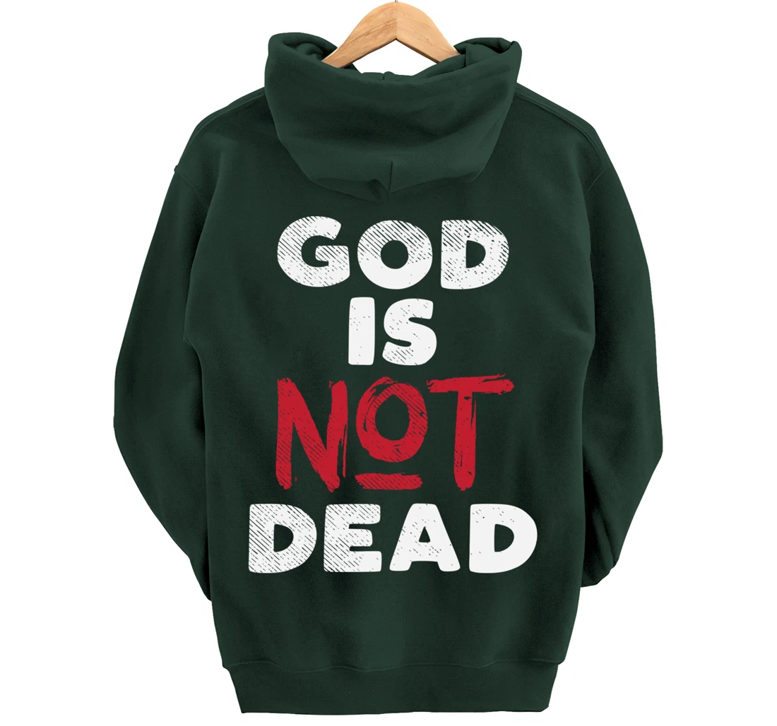 God Is Not Dead Jesus Christ Faith Religious Christian Gift Pullover Hoodie