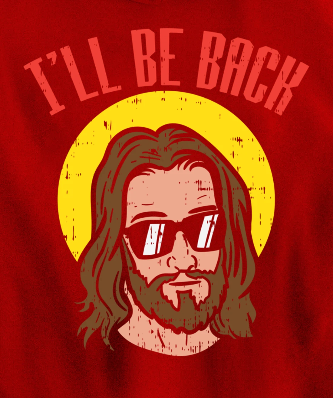 Ill Be Back Jesus Cool God Christ Religious Christian Gift Pullover Hoodie
