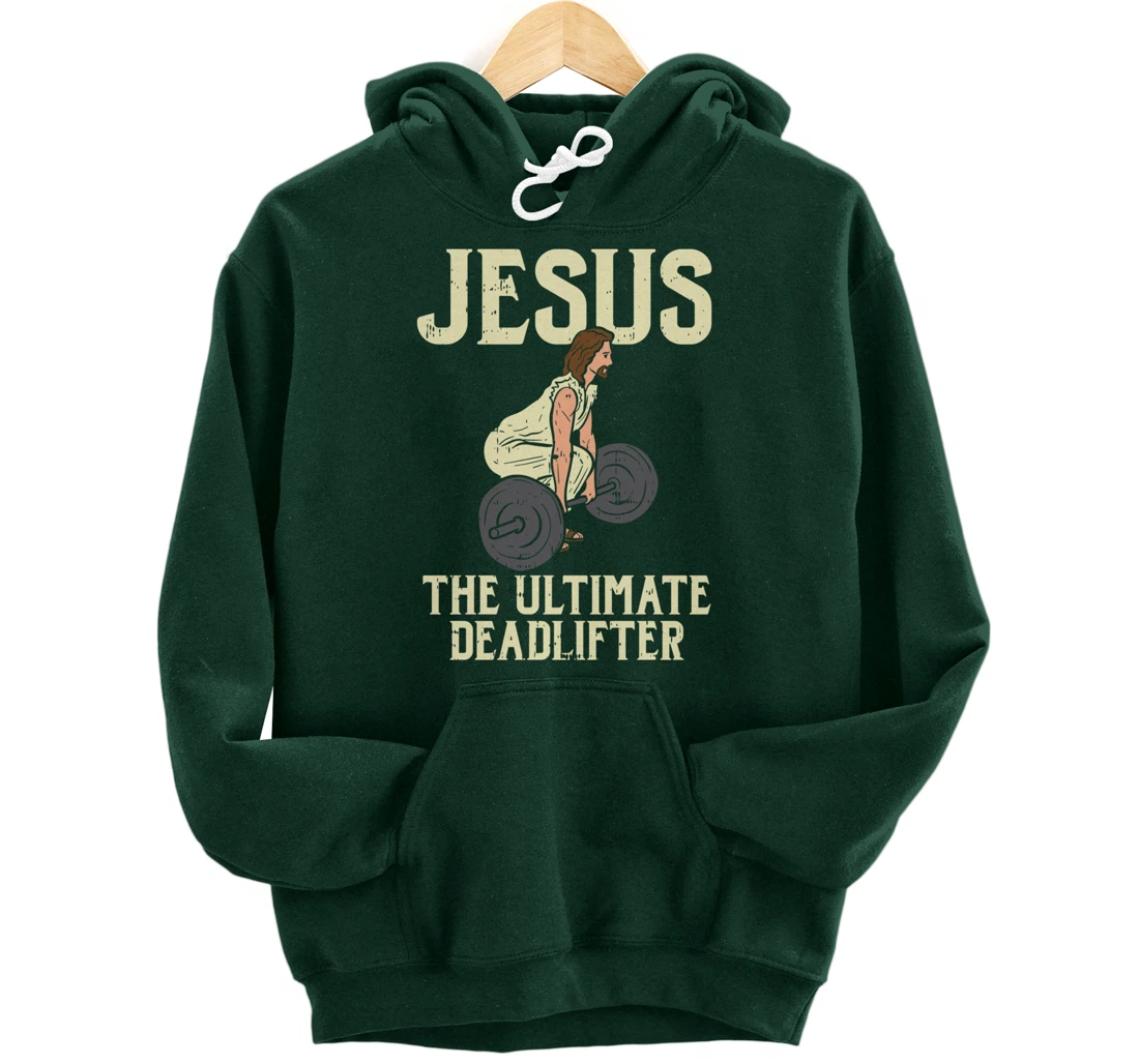 Jesus Deadlift Workout Gym Fitness Funny God Christian Gift Pullover Hoodie