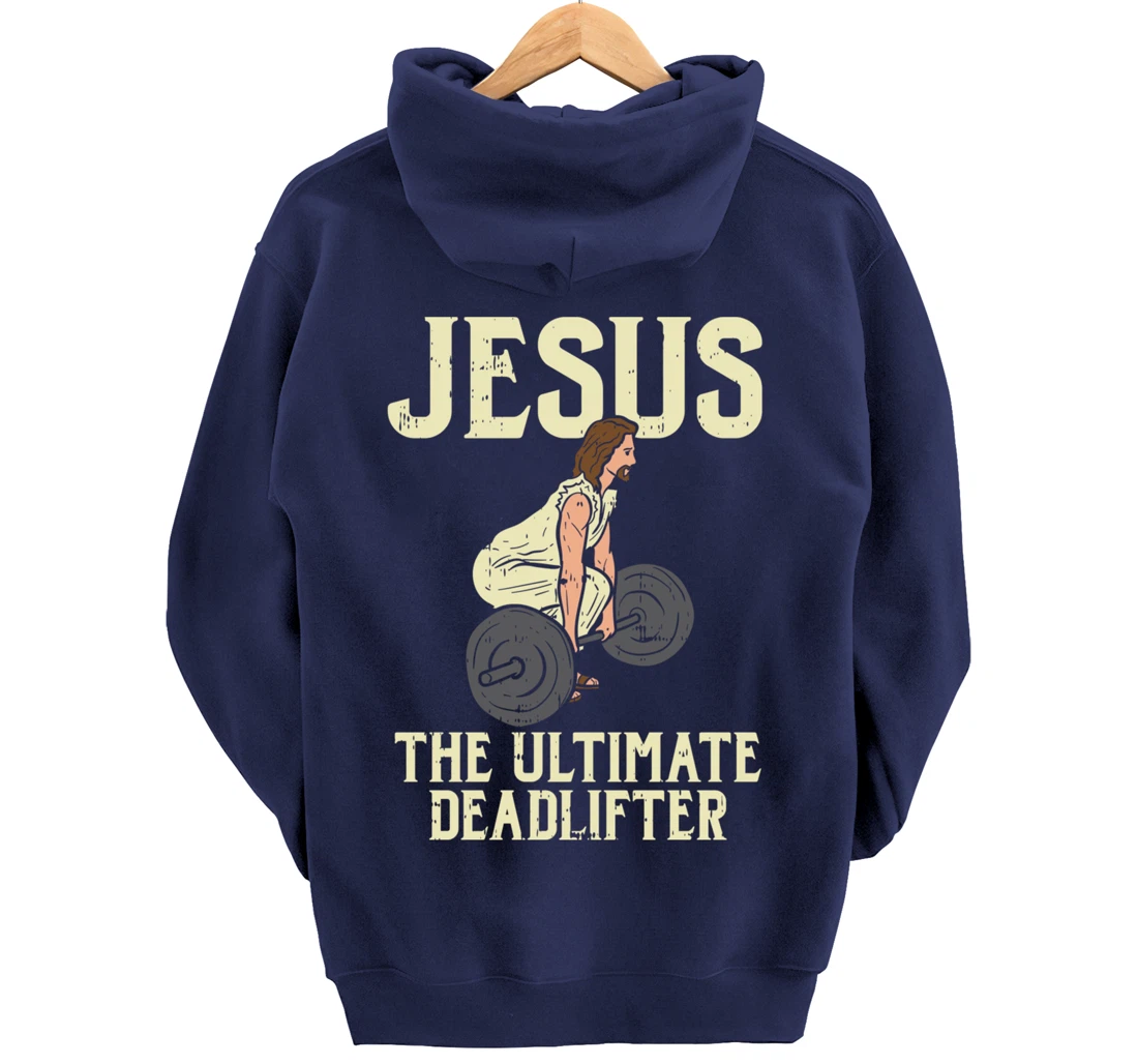 Jesus Deadlift Workout Gym Fitness Funny God Christian Gift Pullover Hoodie