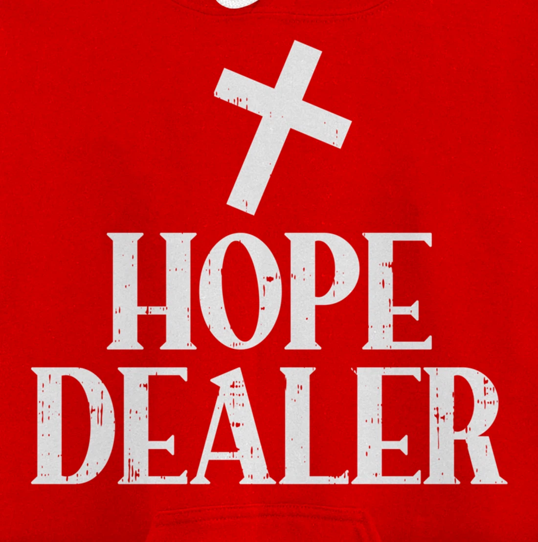 Hope Dealer Cross God Jesus Faith Religious Christian Gift Pullover Hoodie
