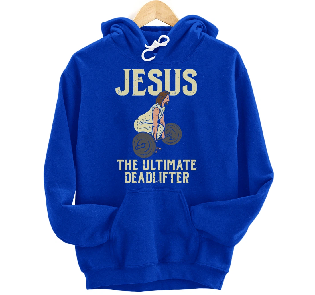 Jesus Deadlift Workout Gym Fitness Funny God Christian Gift Pullover Hoodie