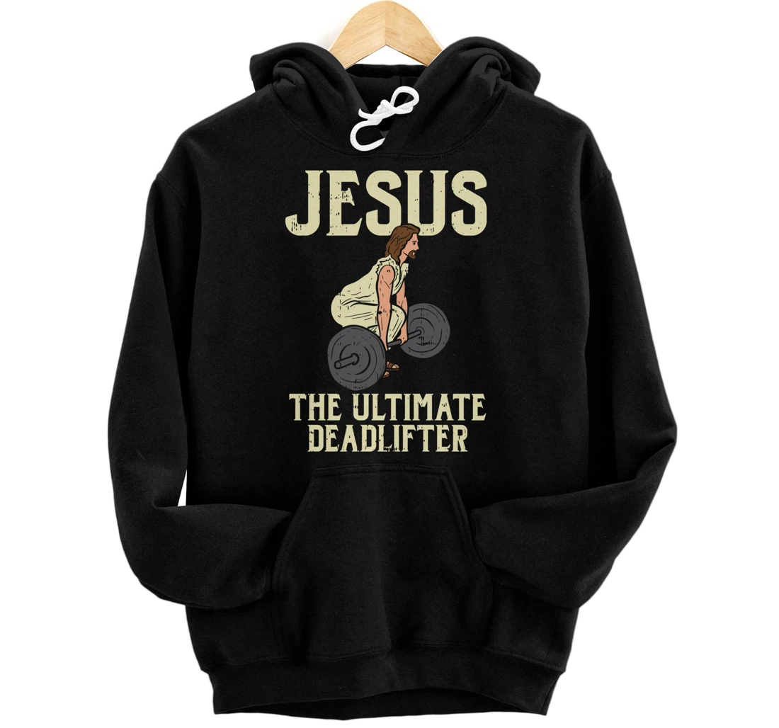 Jesus Deadlift Workout Gym Fitness Funny God Christian Gift Pullover Hoodie