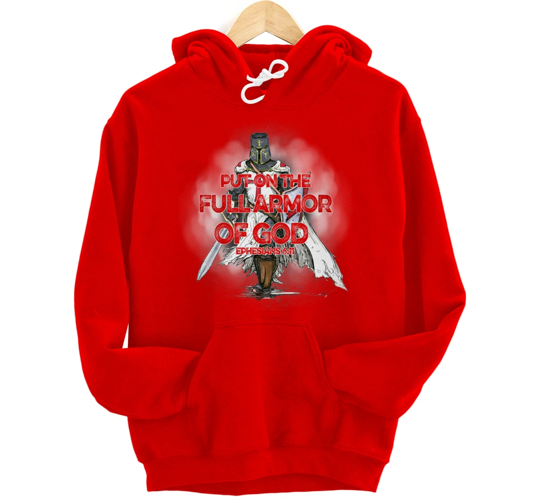 Put On The Full Armor Of God Bible Verse Christian Gift Pullover Hoodie