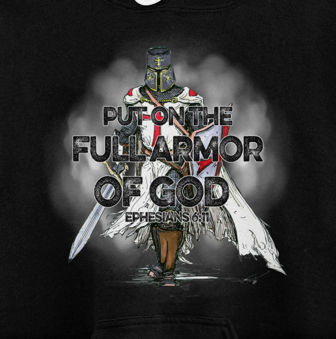 Put On The Full Armor Of God Bible Verse Christian Gift Pullover Hoodie
