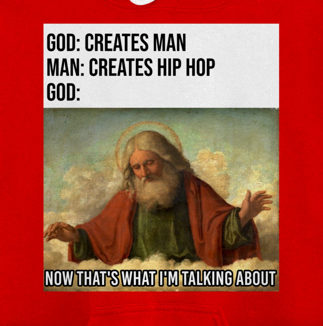 Funny God Meme I Love Hip Hop Lover Clothing Gift Pullover Hoodie