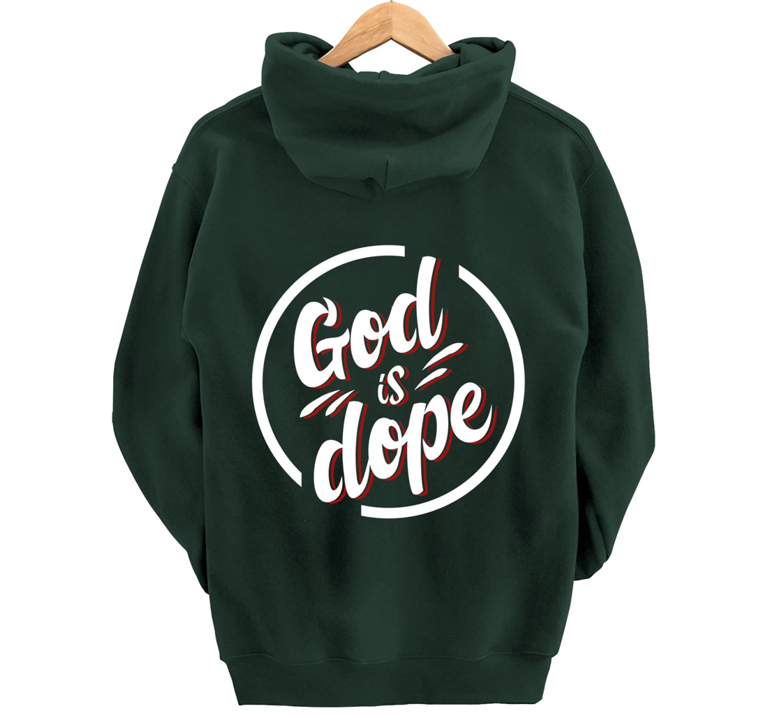 God is Dope Christian Faith Believer Pullover Hoodie