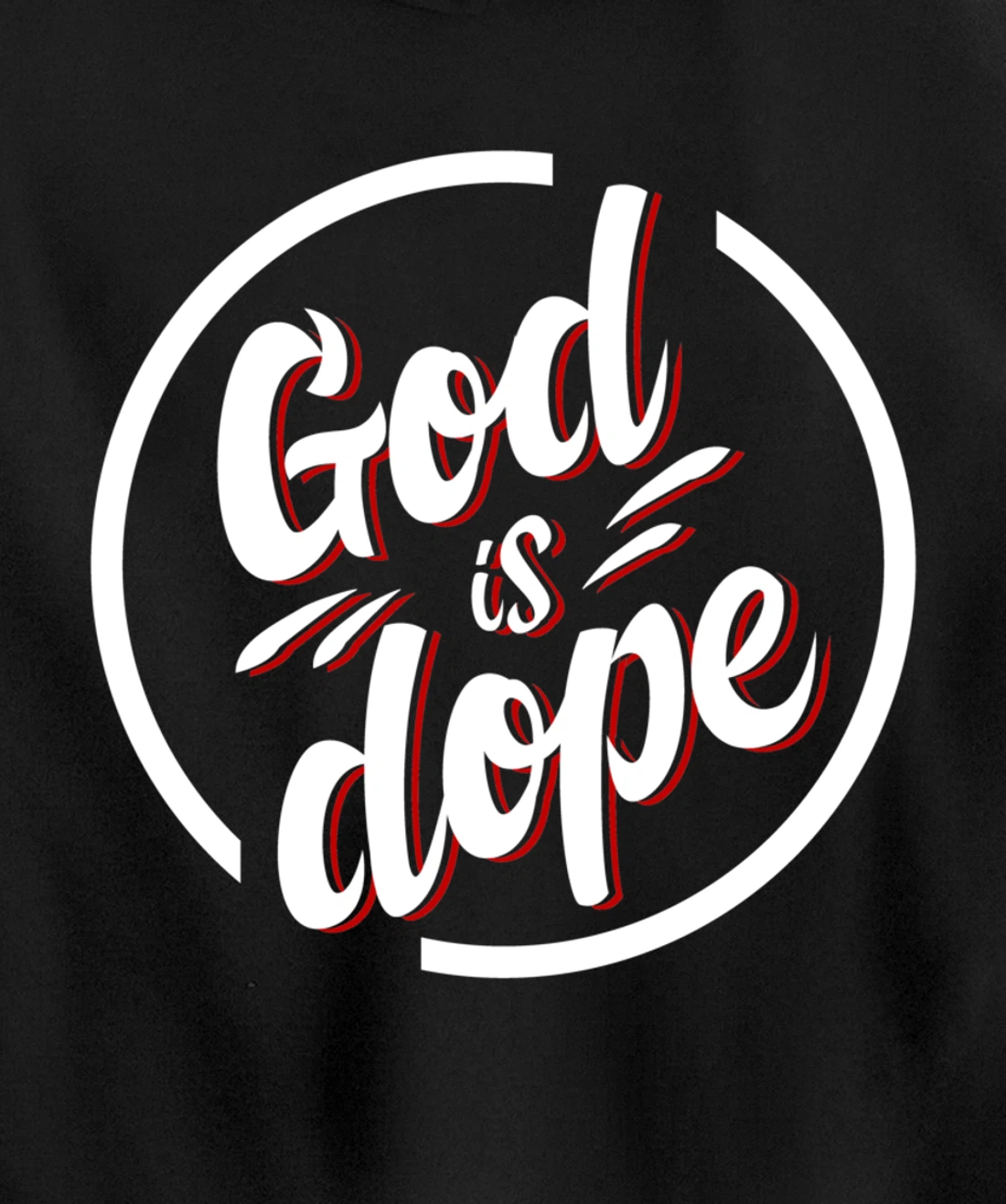 God is Dope Christian Faith Believer Pullover Hoodie